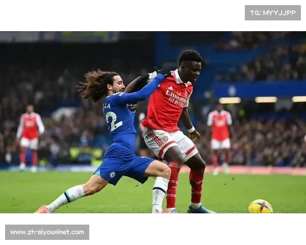 比赛进行时，切尔西与阿森纳的争霸